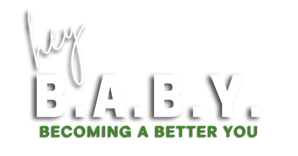 Hey B.A.B.Y. Becoming A Better You logo