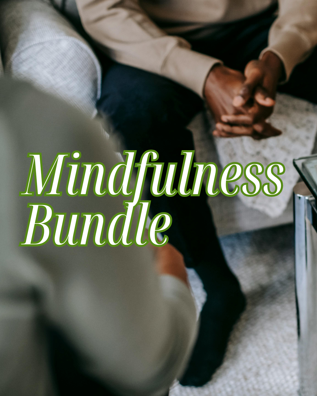Mindfulness Bundle